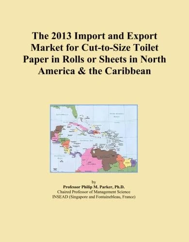 The 2013 Import and Export Market for Cut-to-Size Toilet Paper in Rolls or Sheets in North America & the Caribbean