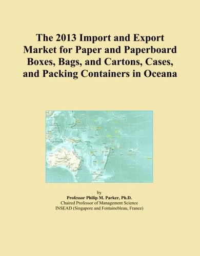 The 2013 Import and Export Market for Paper and Paperboard Boxes, Bags, and Cartons, Cases, and Packing Containers in Oceana