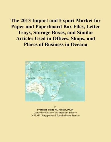 The 2013 Import and Export Market for Paper and Paperboard Box Files, Letter Trays, Storage Boxes, and Similar Articles Used in Offices, Shops, and Places of Business in Oceana