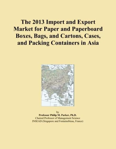 The 2013 Import and Export Market for Paper and Paperboard Boxes, Bags, and Cartons, Cases, and Packing Containers in Asia