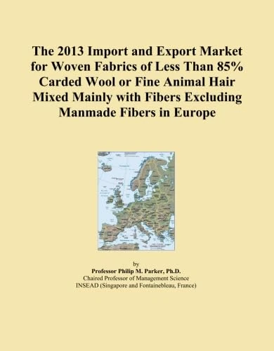 The 2013 Import and Export Market for Woven Fabrics of Less Than 85% Carded Wool or Fine Animal Hair Mixed Mainly with Fibers Excluding Manmade Fibers in Europe