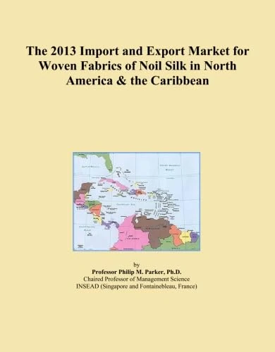 The 2013 Import and Export Market for Woven Fabrics of Noil Silk in North America & the Caribbean