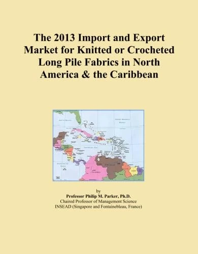 The 2013 Import and Export Market for Knitted or Crocheted Long Pile Fabrics in North America & the Caribbean