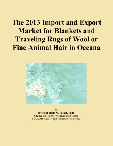 The 2013 Import and Export Market for Blankets and Traveling Rugs of Wool or Fine Animal Hair in Oceana