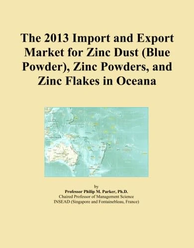 The 2013 Import and Export Market for Zinc Dust (Blue Powder), Zinc Powders, and Zinc Flakes in Oceana