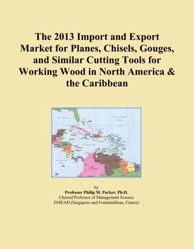 The 2013 Import and Export Market for Planes, Chisels, Gouges, and Similar Cutting Tools for Working Wood in North America & the Caribbean