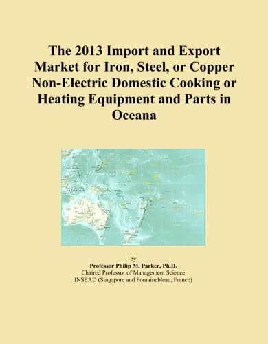 The 2013 Import and Export Market for Iron, Steel, or Copper Non-Electric Domestic Cooking or Heating Equipment and Parts in Oceana