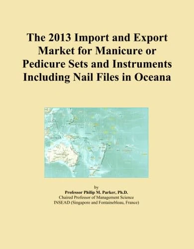 The 2013 Import and Export Market for Manicure or Pedicure Sets and Instruments Including Nail Files in Oceana