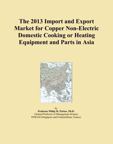 The 2013 Import and Export Market for Copper Non-Electric Domestic Cooking or Heating Equipment and Parts in Asia