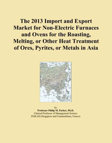 The 2013 Import and Export Market for Non-Electric Furnaces and Ovens for the Roasting, Melting, or Other Heat Treatment of Ores, Pyrites, or Metals in Asia