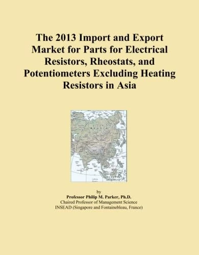The 2013 Import and Export Market for Parts for Electrical Resistors, Rheostats, and Potentiometers Excluding Heating Resistors in Asia