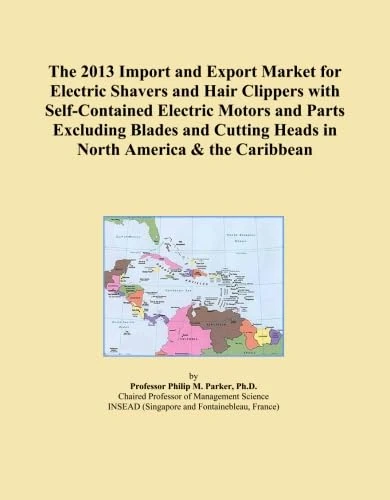 The 2013 Import and Export Market for Electric Shavers and Hair Clippers with Self-Contained Electric Motors and Parts Excluding Blades and Cutting Heads in North America & the Caribbean