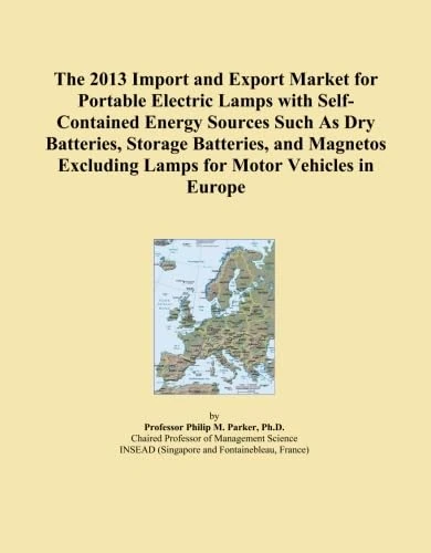 The 2013 Import and Export Market for Portable Electric Lamps with Self-Contained Energy Sources Such As Dry Batteries, Storage Batteries, and Magnetos Excluding Lamps for Motor Vehicles in Europe
