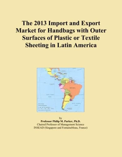 2013 Import Export Market Handbags Latin America - Trade Analysis