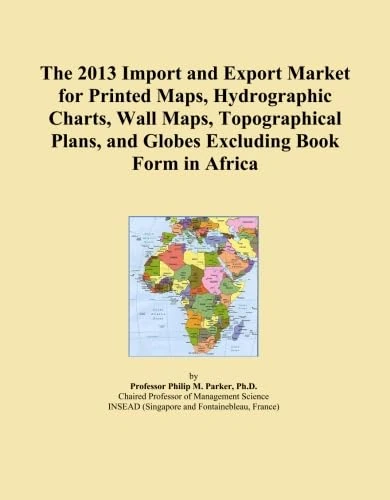 The 2013 Import and Export Market for Printed Maps, Hydrographic Charts, Wall Maps, Topographical Plans, and Globes Excluding Book Form in Africa