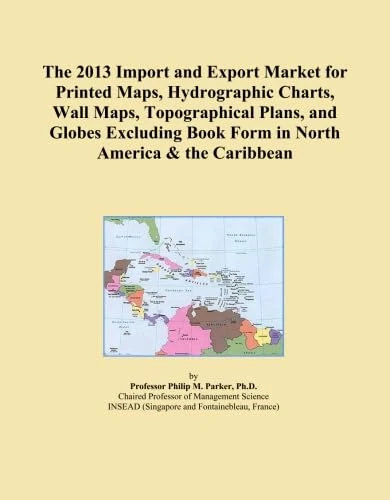 The 2013 Import and Export Market for Printed Maps, Hydrographic Charts, Wall Maps, Topographical Plans, and Globes Excluding Book Form in North America & the Caribbean