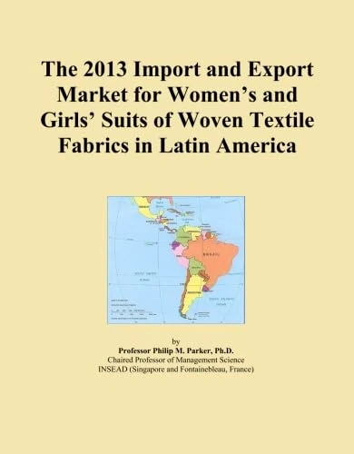 The 2013 Import and Export Market for Women's and Girls' Suits of Woven Textile Fabrics in Latin America
