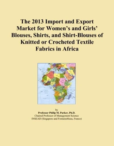 The 2013 Import and Export Market for Women's and Girls' Blouses, Shirts, and Shirt-Blouses of Knitted or Crocheted Textile Fabrics in Africa