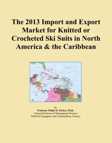 The 2013 Import and Export Market for Knitted or Crocheted Ski Suits in North America & the Caribbean