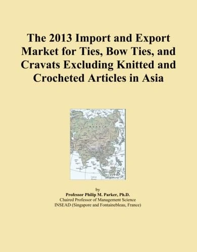 The 2013 Import and Export Market for Ties, Bow Ties, and Cravats Excluding Knitted and Crocheted Articles in Asia