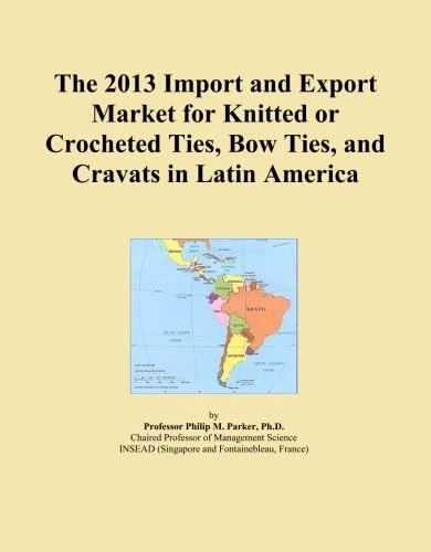The 2013 Import and Export Market for Knitted or Crocheted Ties, Bow Ties, and Cravats in Latin America