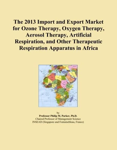 The 2013 Import and Export Market for Ozone Therapy, Oxygen Therapy, Aerosol Therapy, Artificial Respiration, and Other Therapeutic Respiration Apparatus in Africa