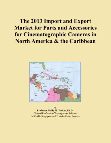 The 2013 Import and Export Market for Parts and Accessories for Cinematographic Cameras in North America & the Caribbean