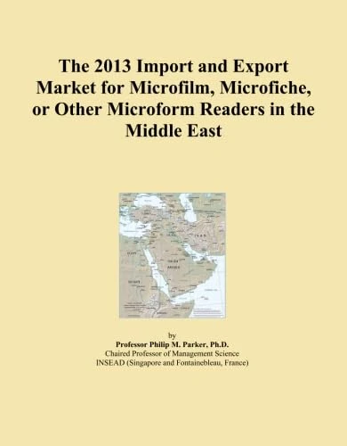 The 2013 Import and Export Market for Microfilm, Microfiche, or Other Microform Readers in the Middle East