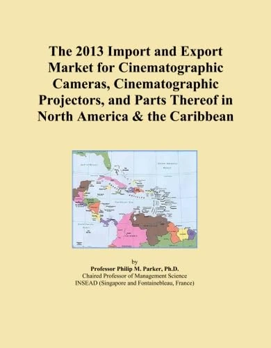 The 2013 Import and Export Market for Cinematographic Cameras, Cinematographic Projectors, and Parts Thereof in North America & the Caribbean
