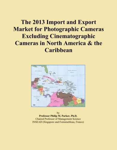 The 2013 Import and Export Market for Photographic Cameras Excluding Cinematographic Cameras in North America & the Caribbean