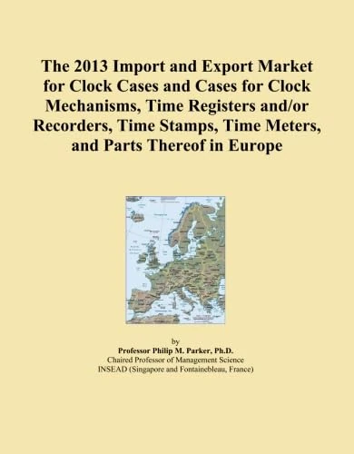 The 2013 Import and Export Market for Clock Cases and Cases for Clock Mechanisms, Time Registers and/or Recorders, Time Stamps, Time Meters, and Parts Thereof in Europe