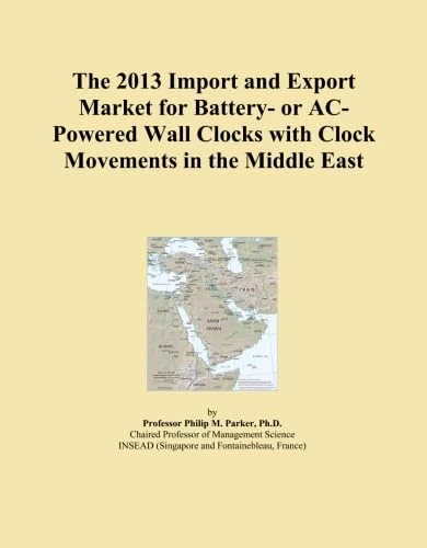 The 2013 Import and Export Market for Battery- or AC-Powered Wall Clocks with Clock Movements in the Middle East