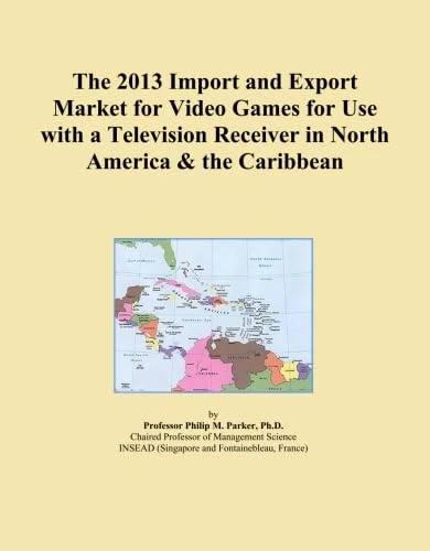The 2013 Import and Export Market for Video Games for Use with a Television Receiver in North America & the Caribbean