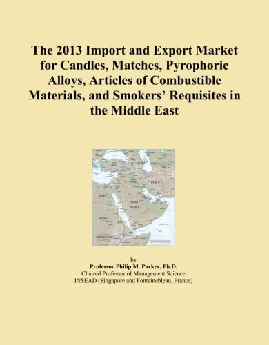 The 2013 Import and Export Market for Candles, Matches, Pyrophoric Alloys, Articles of Combustible Materials, and Smokers' Requisites in the Middle East