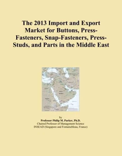2013 Middle East Import Export Market for Buttons and Fasteners