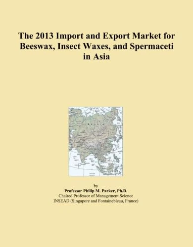 The 2013 Import and Export Market for Beeswax, Insect Waxes, and Spermaceti in Asia