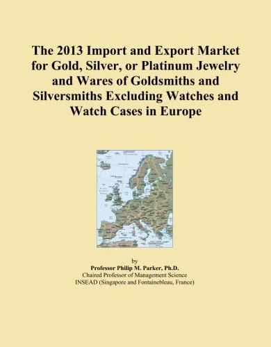 The 2013 Import and Export Market for Gold, Silver, or Platinum Jewelry and Wares of Goldsmiths and Silversmiths Excluding Watches and Watch Cases in Europe