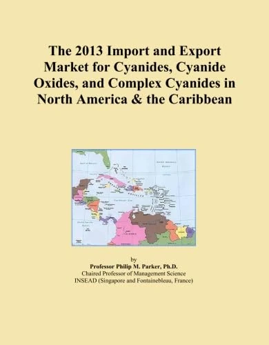 The 2013 Import and Export Market for Cyanides, Cyanide Oxides, and Complex Cyanides in North America & the Caribbean