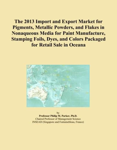 The 2013 Import and Export Market for Pigments, Metallic Powders, and Flakes in Nonaqueous Media for Paint Manufacture, Stamping Foils, Dyes, and Colors Packaged for Retail Sale in Oceana