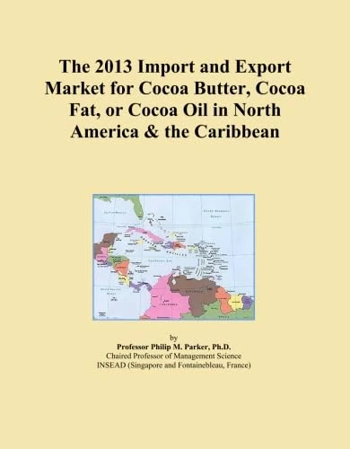 The 2013 Import and Export Market for Cocoa Butter, Cocoa Fat, or Cocoa Oil in North America & the Caribbean