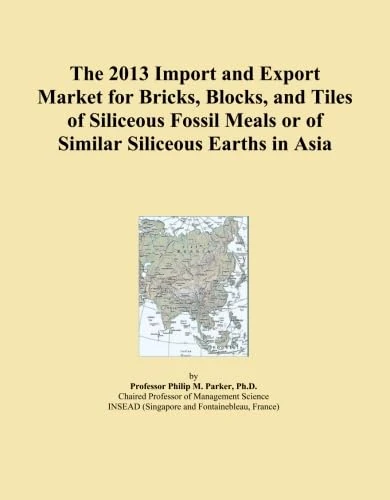 The 2013 Import and Export Market for Bricks, Blocks, and Tiles of Siliceous Fossil Meals or of Similar Siliceous Earths in Asia