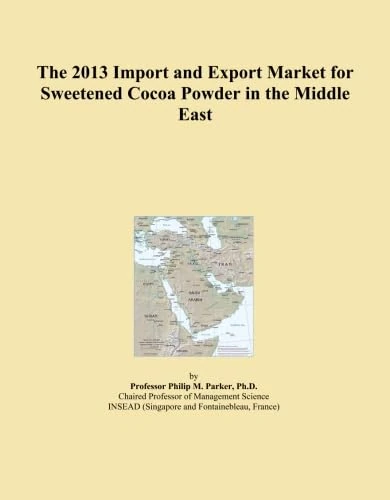 The 2013 Import and Export Market for Sweetened Cocoa Powder in the Middle East