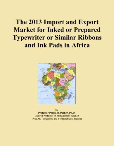 The 2013 Import and Export Market for Inked or Prepared Typewriter or Similar Ribbons and Ink Pads in Africa