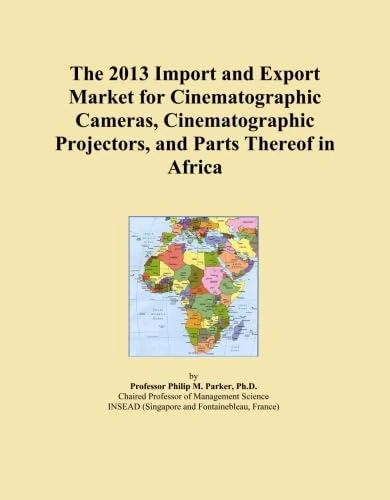 The 2013 Import and Export Market for Cinematographic Cameras, Cinematographic Projectors, and Parts Thereof in Africa
