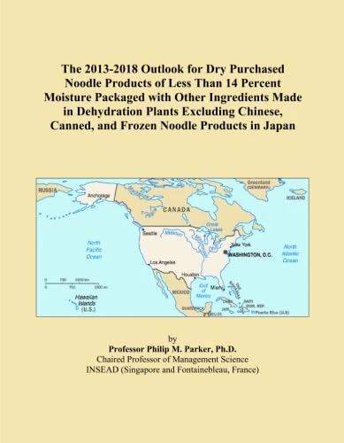 The 2013-2018 Outlook for Dry Purchased Noodle Products of Less Than 14 Percent Moisture Packaged with Other Ingredients Made in Dehydration Plants ... Canned, and Frozen Noodle Products in Japan