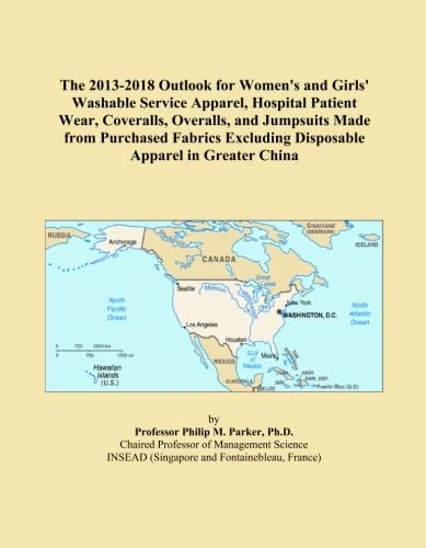 The 2013-2018 Outlook for Women's and Girls' Washable Service Apparel, Hospital Patient Wear, Coveralls, Overalls, and Jumpsuits Made from Purchased ... Excluding Disposable Apparel in Greater China