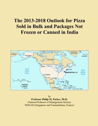 The 2013-2018 Outlook for Pizza Sold in Bulk and Packages Not Frozen or Canned in India