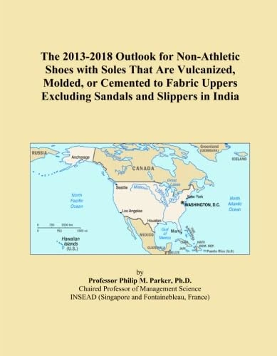The 2013-2018 Outlook for Non-Athletic Shoes with Soles That Are Vulcanized, Molded, or Cemented to Fabric Uppers Excluding Sandals and Slippers in India