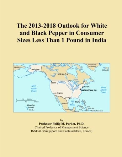 The 2013-2018 Outlook for White and Black Pepper in Consumer Sizes Less Than 1 Pound in India