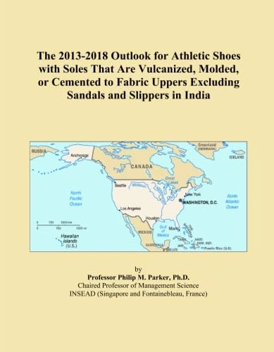The 2013-2018 Outlook for Athletic Shoes with Soles That Are Vulcanized, Molded, or Cemented to Fabric Uppers Excluding Sandals and Slippers in India